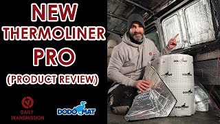 HOW TO SOUNDPROOF AND INSULATE YOUR CAMPER USING BRAND NEW DODO THERMOLINER PRO [upl. by Eelnayr106]