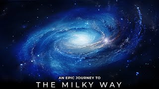 An Epic Journey Around The Milky Way  Space Documentary 2024 [upl. by Yonah465]