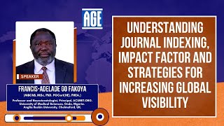 Understanding Journal Indexing Impact Factor And Strategies For Increasing Global Visibility [upl. by Volnak]