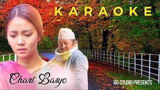 Chari Basyo Karaoke with lyrics jaari [upl. by Ellicott]