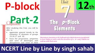 P block part2 inorganic chemistry class 12 chapter 7 NCERT IIT JEE Mains NEET [upl. by Celin]