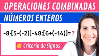 CRITERIO de SIGNOS y Operaciones Combinadas 🔢 Números Enteros [upl. by Ayhtnic]