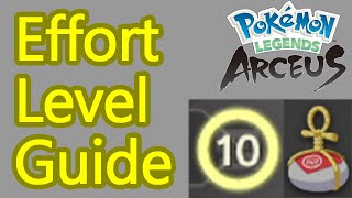 ULTIMATE Pokemon Legends Arceus Effort level guide and how to get grit dust gravel pebbles rock [upl. by Anotyad]