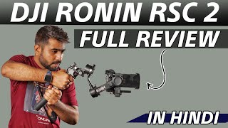 DJI Ronin RSC 2 Full Review  Best Gimbal in 2021 [upl. by Coralie]