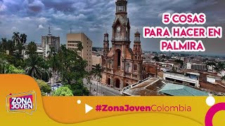 5 lugares para visitar en PALMIRA Valle del Cauca Colombia [upl. by Tnilf]