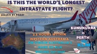 Flying on the WORLDS LONGEST INTRASTATE FLIGHT Kununurra to Perth Virgin Australia B737700 Review [upl. by Aratnahs]