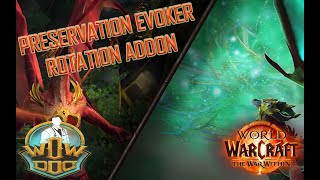 Preservation Evoker Rotation Addon 110 updated [upl. by Hpeosj849]