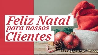 Feliz Natal 2022 para nossos Clientes [upl. by Haneekas971]