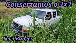 Consertamos a tração 4x4 da nossa ford Ranger [upl. by Vocaay]