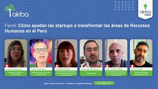 Akiba Insights Cómo ayudan las startups a transformar las áreas de Recursos Humanos en el Perú [upl. by Dicks]