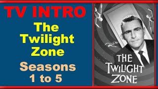 The Twilight Zone Intro  Seasons 1 to 5 [upl. by Marquita]