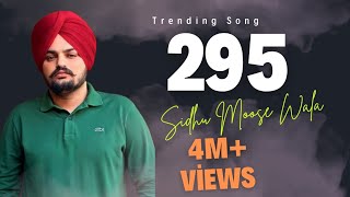 295  Slowed amp Reverb  Sidhu Moose Wala Viral Song [upl. by Anitnoc]