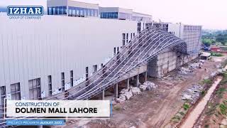 Izhar Construction ICPL Project  Dolmen Mall Lahore Aug 2023 update [upl. by Rebma360]