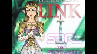 The Legend of Link  S3RL feat Mixie Moon [upl. by Nnaaihtnyc]