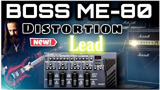 Boss ME80  Patches  Distortion  Lead  John Pertucci Tone Settings [upl. by Sesylu]