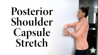 Posterior Shoulder Capsule Stretch  Physical Therapy Exercises [upl. by Dnalrah656]