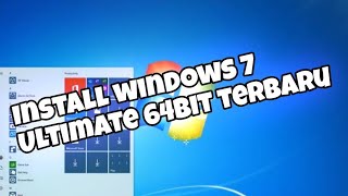 Cara Install Windows 7 Ultimate 64 bit [upl. by Nims]