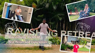 Ravishing Retreat trip with family and complete review [upl. by Akinehc]