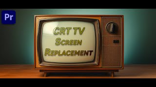 CRT TV Screen Replacement Effect in Premiere Pro  EASY  Hindi [upl. by Hermosa790]