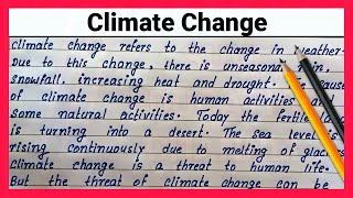 English Paragraph on Climate Change  Write English essay on Climate Change  Easy short essay write [upl. by Nnave]