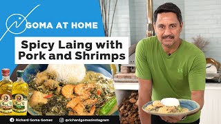 Goma At Home Spicy Laing With Pork And Shrimps [upl. by Sivle]