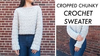 Cropped Chunky Crochet Sweater Tutorial  Brooklyn Sweater Crochet pattern for the frills [upl. by Liddie]