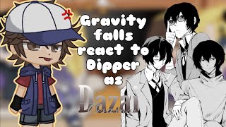 • Gravity falls react to Dipper as Osamu Dazai  ENG RUS  ships   by blue berry [upl. by Nylsor152]