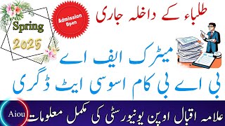 AIOU Spring 2025 Admission Last Date  AIOU Admission 2025  MatricFABAADPBSMAMScMPhilPHD [upl. by Whit]