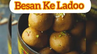 Complete Recipe of Besan kay Ladoo  Ladoo Recipe [upl. by Uot]