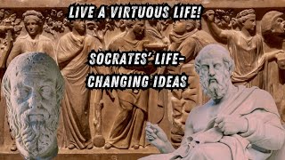 How Socrates’ Teachings Can Change Your Life  The Power of Virtue and Knowledge [upl. by Wohlen]