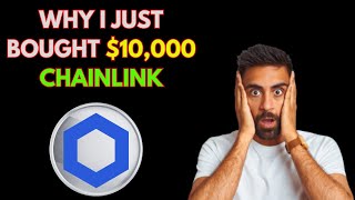 Why I just Bought 10000 Chainlink [upl. by Aehcim548]