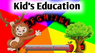 kids Education  easy learning abc teach and learn Maryam Toufeeq [upl. by Ennazzus254]