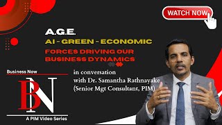 Business Now  PIM Video Series AGE  AIGreenEconomics [upl. by Ratcliffe]