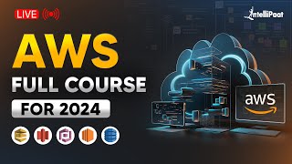 AWS Full Course 2024  AWS Course Certification Online Training  Intellipaat [upl. by Ardnaeed]