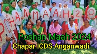 Poshan Maah 2024  Chapar ICDS Anganwadi  Poshan Abhiyaan [upl. by Liebowitz999]