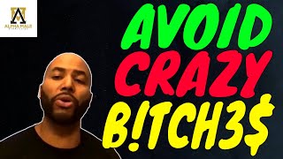 Avoid Crazy Btch3 [upl. by Longo]