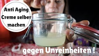 Anti Aging Gesichtscreme selber machen  natürlich  vegan  gegen unreine Haut [upl. by Nolyk]