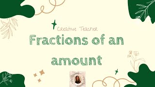 Fractions of an amount [upl. by Ynnav]