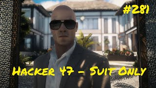 HITMAN 2  Hacker 47  Suit Only  281 [upl. by Keelby44]