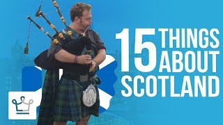 15 Things You Didn’t Know About Scotland [upl. by Hollerman115]