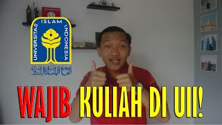 MENGAPA HARUS KULIAH DI UII  UNIVERSITAS ISLAM INDONESIA [upl. by Apicella]