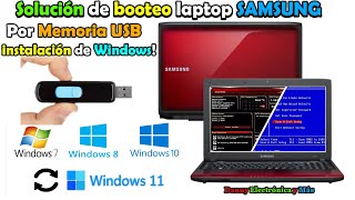 SOLUCIÓN de BOOTEO por memoria USB Laptop SAMSUNG instalación de WINDOWS [upl. by Sdlonyer358]