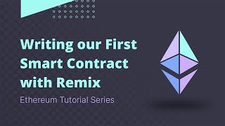 Writing Ethereum Smart Contract With Remix Tutorial [upl. by Aiem29]