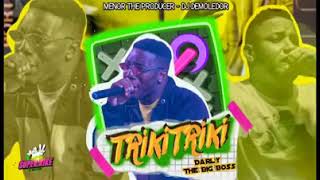 El Triki Triki  Darly The Big Bos  Audio Oficial❌Súper Kike  El CASAFANTASMA [upl. by Atirrehs]