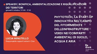 Rethink Lucia Minutello  Phytotech startup innovativa nel campo del fitorimedio [upl. by Apfelstadt57]