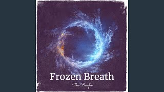 Frozen Breath [upl. by Macgregor997]