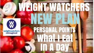 WEIGHT WATCHERS NEW PLAN PERSONAL POINTS WHAT I EAT IN A DAY [upl. by Eseekram848]