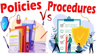 Differences between Policies and Procedures [upl. by Palladin]