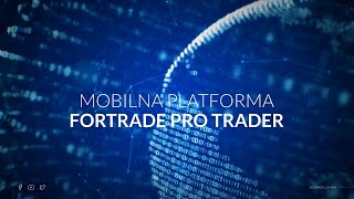 Mobilna platforma Mobile Fortrade PRO Trader [upl. by Duile]