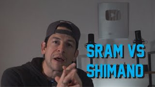 Sram vs Shimano [upl. by Wardle97]